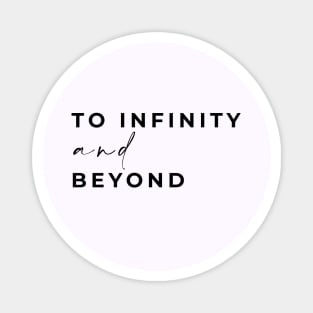 To infinity and beyond Magnet